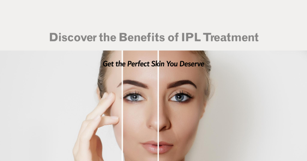 Understanding IPL Treatment